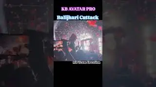 KB AVATAR Pro SUPERSHOW Balijhari#cuttack #kbdj #kbdjnewsetup #djlover #odishadjs #djremix #dj
