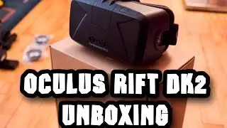 Oculus Rift DK2 Unboxing