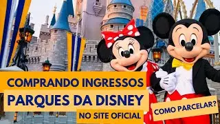Passo-a-passo para COMPRAR INGRESSO DISNEY NO SITE OFICIAL e COMO PARCELAR OS INGRESSOS?