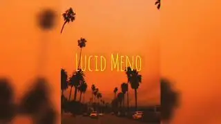 Lucid Meno & C-Hype  420 Love