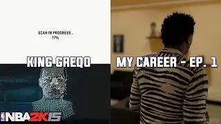 NBA 2K15My Career: KingGreqo Player Creation, Face Scan, and 10 Day Contract Game!