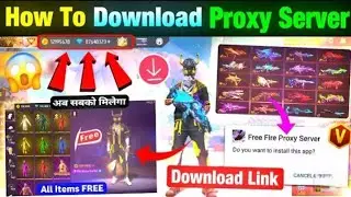 How To Download Proxy server in Free Fire 💯😱🤫 | Free Fire Proxy server | Proxy server Free Fire 🔥