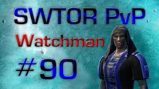 SWTOR PvP #90 Watchman Sentinel [60] 3.0