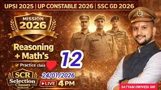 UPSI 2025 | UP Constable 2026 | SSC GD 2026 | Reasoning + Math's Practice class #12 | by Satyam sir