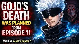 Gojo&rsquo;s Death Was Planned From Episode 1