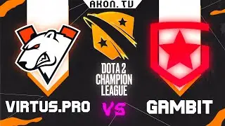 🔴DOTA 2[RU] Gambit Esports vs Virtus.Pro [Bo3] D2CL 2022 S9, Playoff, Lower Bracket, Round 5