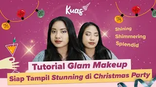 Cara Pakai Glitter Eyeshadow untuk Glam Makeup Pesta Natal | Kuas Episode 38