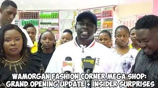 Important Update on Wamorgan Fashion Corner Mega Shop Grand Opening and Operational Details!!!