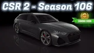 CSR2 | Season 106 | Next Prestige & Crew Prize Cars Info