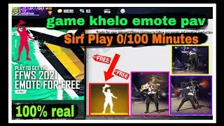 free new emote free fire | Sirf Play 0/100 Minutes | ffws grand final 2021