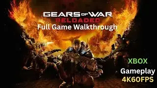 Gears of War Reloaded Full Game No Commentary Walkthrough [XBOX Series X] 4K60FPS
