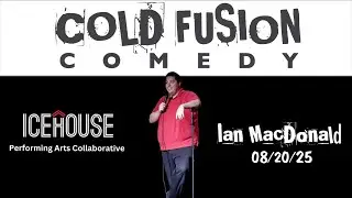 Ian MacDonald, Cold Fusion Comedy Stand-up