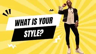 What&rsquo;s your &ldquo;STYLE&rdquo; | Ep.1