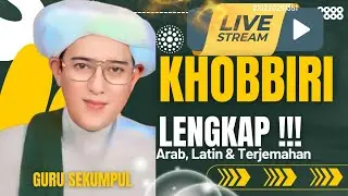 🔴LIVE KHOBBIRI ABAH GURU SEKUMPUL || Khobbiri191220257073jam