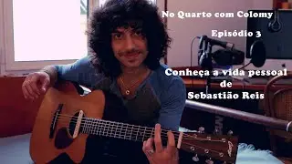 No Quarto com Sebastião Reis