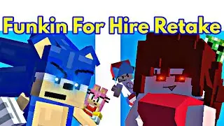 Friday Night Funkin' VS Funkin For Hire Retake / Sonic (FNF Mod/Hard/Minecraft + Cutscene)
