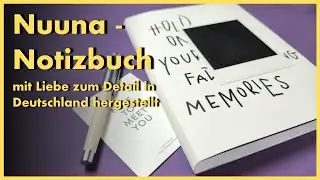 #139 Nuuna Notizbuch - Fading Memories - Review