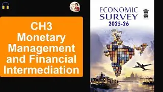 Economic Survey 2025&ndash;26 CH3 Monetary Management and Financial Intermediation #upsc #ssc #bpsc #uppsc