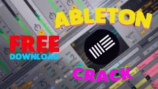 ABLETON LIVE 11 CRACK | FREE CRACK DOWNLOAD 2023!