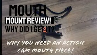 Mouth Mount Review! Why did I get one?