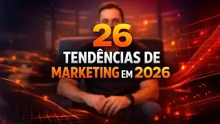 26 TENDÊNCIAS DE MARKETING EM 2026 - GUIA COMPLETO PARA CRESCER #marketing