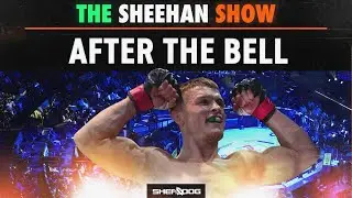 After the Bell with Sean Sheehan: 2025 PFL Europe 1