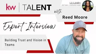 Building Trust and Vision in Teams with Reed Moore