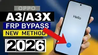 OPPO A3/A3X/A3 PRO FRP BYPASS