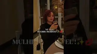 VC J&Aacute; &Eacute; INCR&Iacute;VEL ✨💋#mulher #linda #mulheres #motiva&ccedil;&atilde;o
