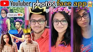 YOUR FAVOURITE YOUTUBERS FACE CHANGE |  BOY to GIRL Change | Faceapp Review | faceapp Youtuber troll
