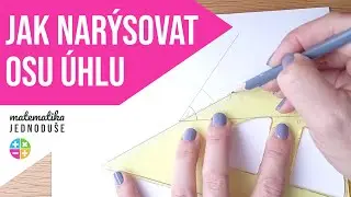 Jak narýsovat osu úhlu