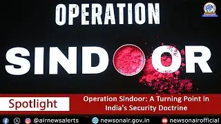 Operation Sindoor: A Turning Point in India's Security Doctrine