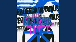Sequencia do Music Box (Super Slowed)