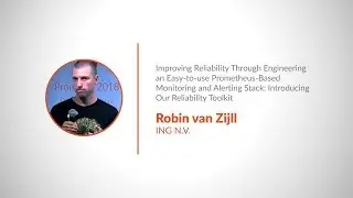PromCon 2018: Introducing Our Reliability Toolkit