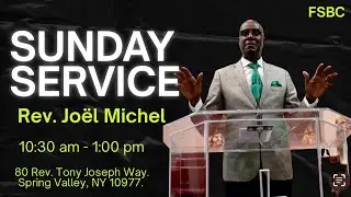 Rev. Joël Michel | L'Unité En Christ, Son Fondement | 01/04/26 | FSBC OF SPRING VALLEY, NY
