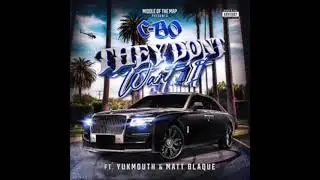 C-Bo - They Don't Want It feat Yukmouth & Matt Blaque