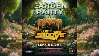 Jus Smoove - Leff Me Out (Garden Party Riddim) | Crop Over 2024