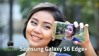 Samsung Galaxy S6 edge+ - Review Indonesia