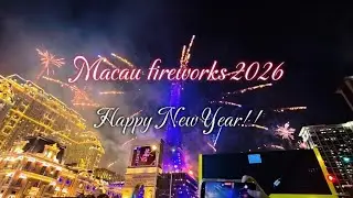 Fireworks 2026 in Macau🎆 
