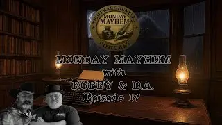 The Nightmare Hunter Podcast Presents &ndash; Monday Mayhem &ndash; Episode 17