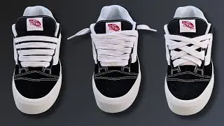 3 КЛАССНЫХ СПОСОБА ЗАШНУРОВАТЬ ШКОЛЬНЫЕ ФУРГОНЫ KNU | Стили шнуровки Knu Skool Vans