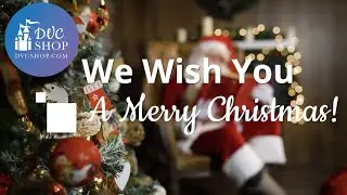 We Wish You A Merry Christmas!