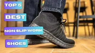 Top 5 Best non slip work shoes || Non slip shoes 2024