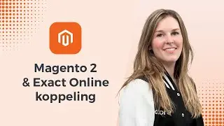 Demo - Magento 2 & Exact Online koppeling xCore
