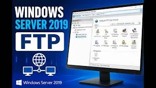 How to configure FTP Server in Windows Server 2019