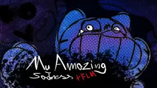 FNF - My Amazing Sadness (+FLM)