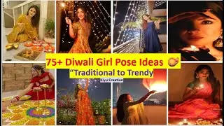 🪔 75+ Diwali single Photo Pose Ideas 2025 | Festive Outfit, Trendy, Aesthetic & Traditional Poses ✨