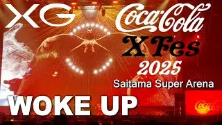 XG WOKE UP Coca-Cola X Fes 2025 DAY1 [4K]