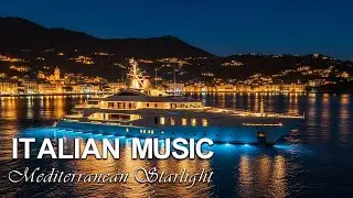 🌑 Mediterranean Mystique | Italian Coastal Lounge Music on a Sicilian Midnight Shore
