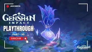 Genshin Impact Playthrough - Part 95